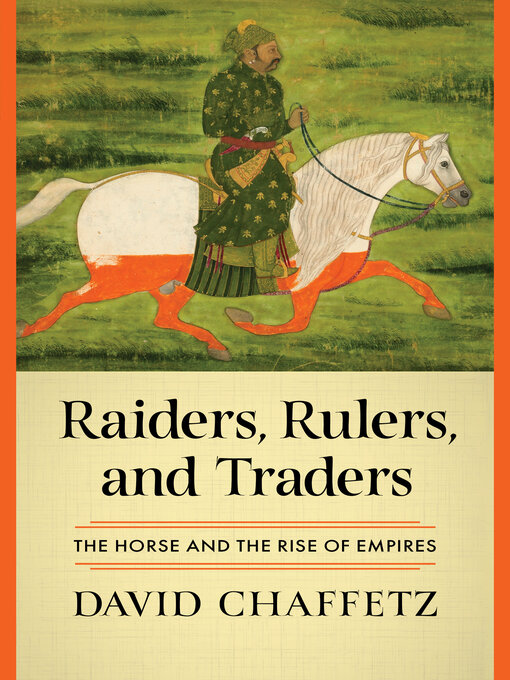 Title details for Raiders, Rulers, and Traders by David Chaffetz - Available